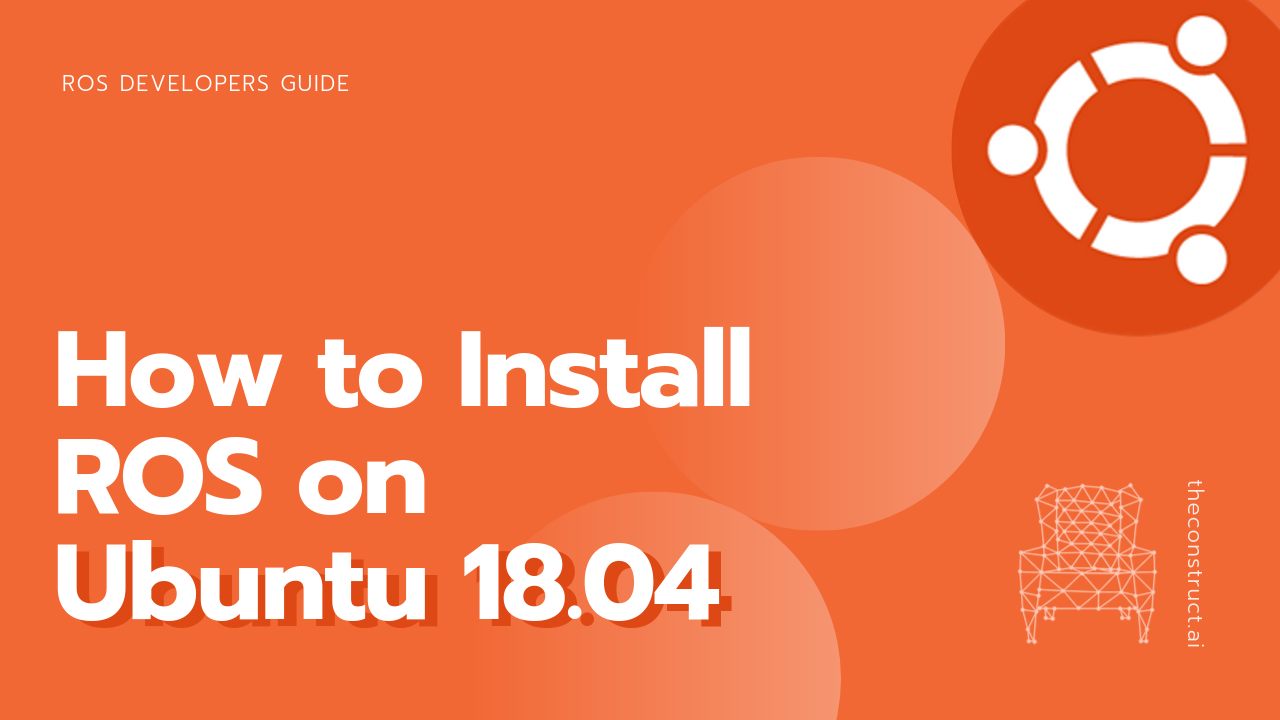 How to Install ROS on Ubuntu 18.04