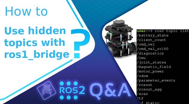 [ROS2 Q&A] 222 – How to use hidden /cmd_vel topic with ros1_bridge