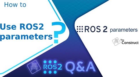 How to use ROS2 parameters – ROS2 Q&A #229