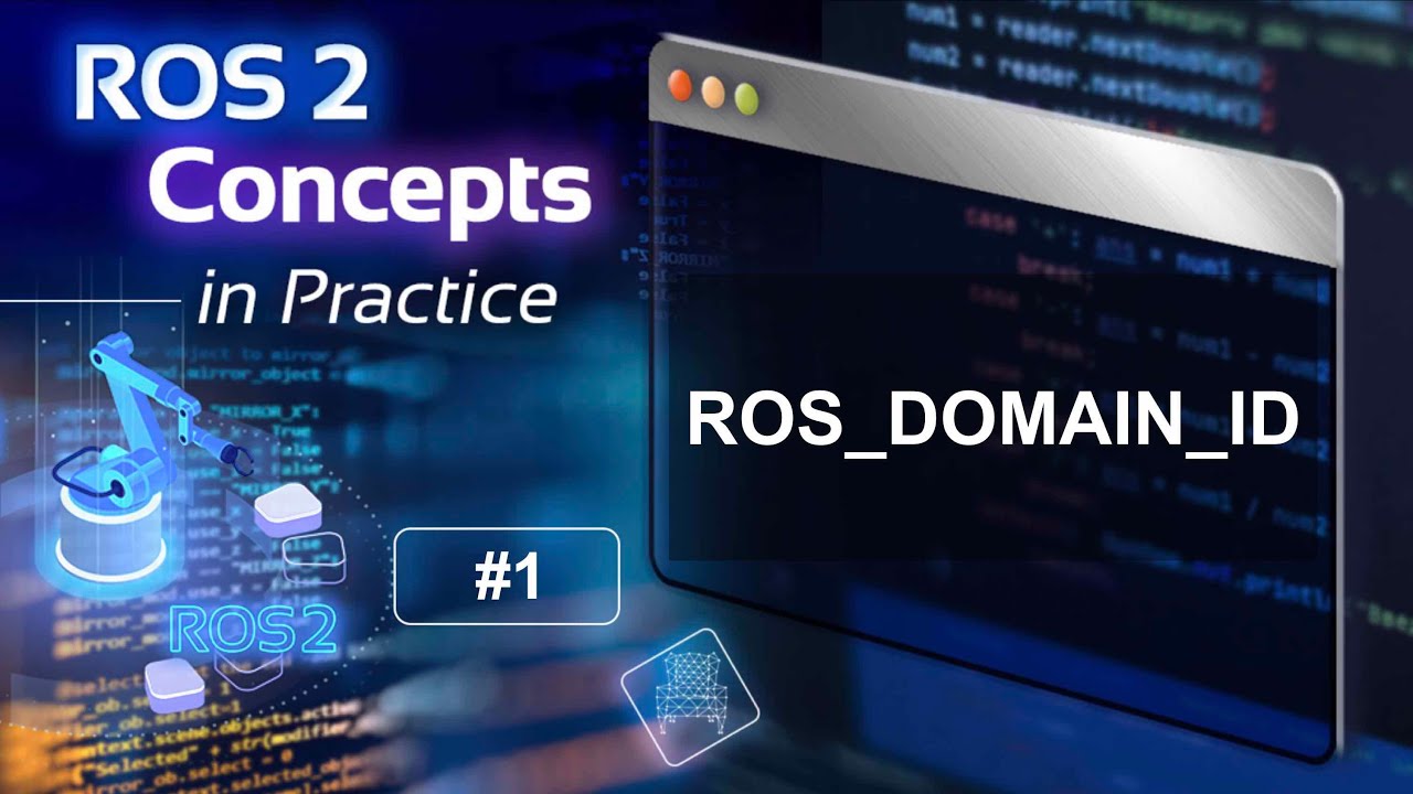 Separating ROS2 environments – ROS_DOMAIN_ID – ROS2 Concepts in Practice