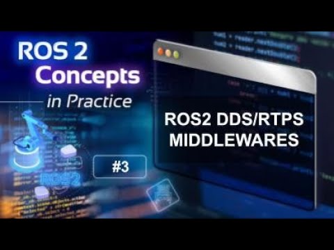 Learn ROS2 DDS/RTTPS Middlewares